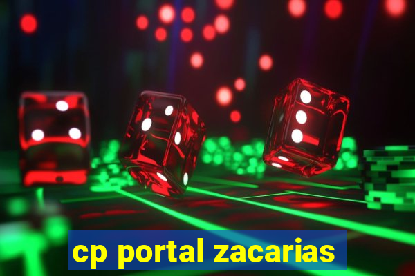 cp portal zacarias